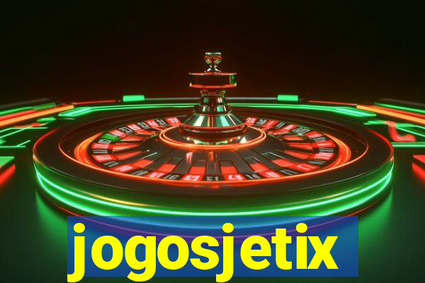 jogosjetix