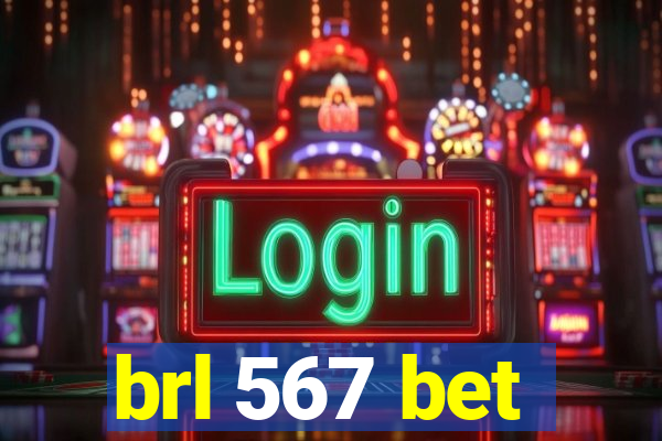 brl 567 bet