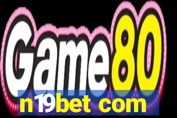 n19bet com