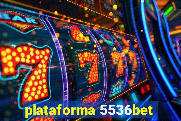 plataforma 5536bet