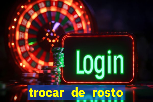 trocar de rosto online trocar rosto de video online