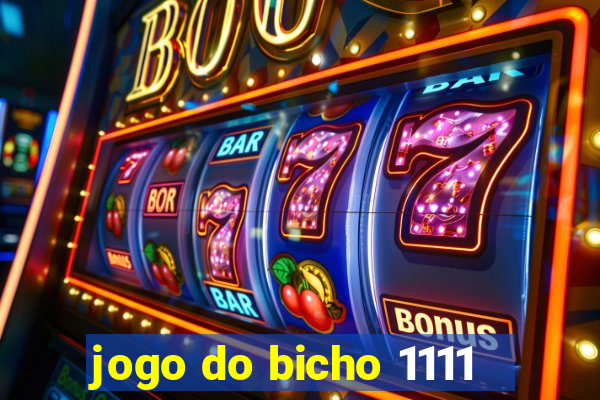 jogo do bicho 1111