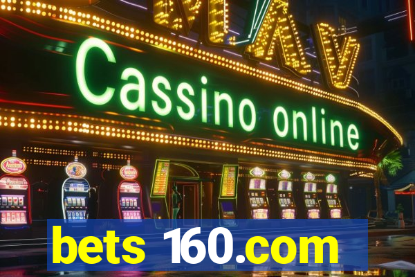bets 160.com