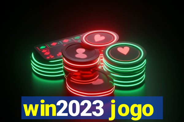 win2023 jogo
