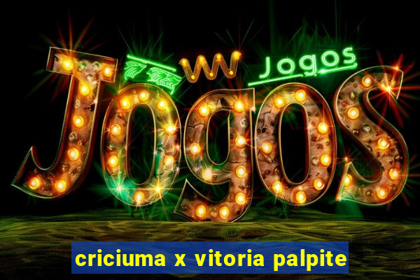 criciuma x vitoria palpite