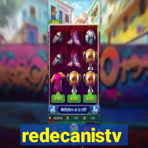 redecanistv