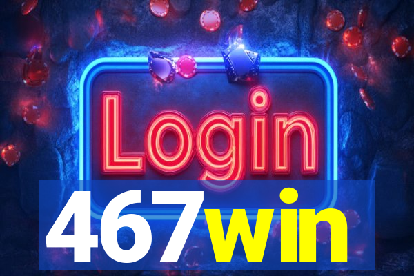 467win