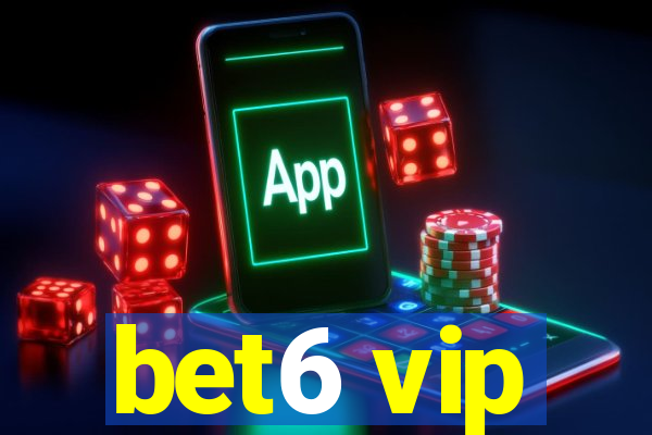 bet6 vip