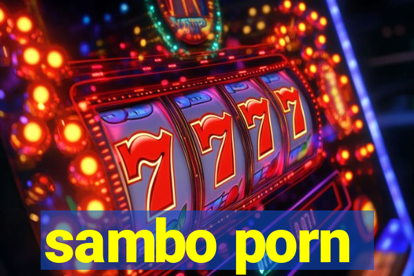 sambo porn