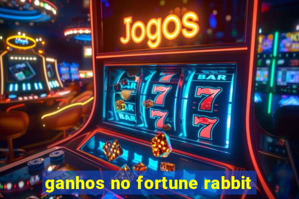ganhos no fortune rabbit