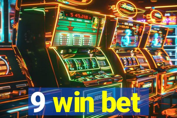 9 win bet