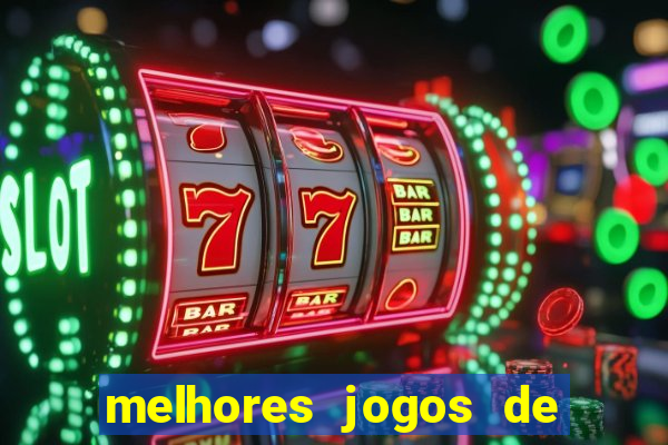 melhores jogos de ganhar dinheiro de verdade