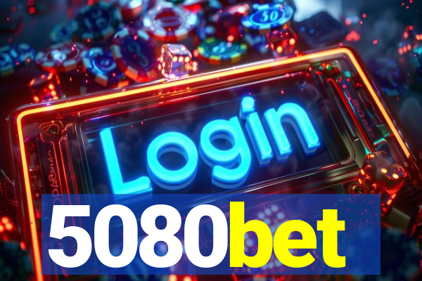 5080bet