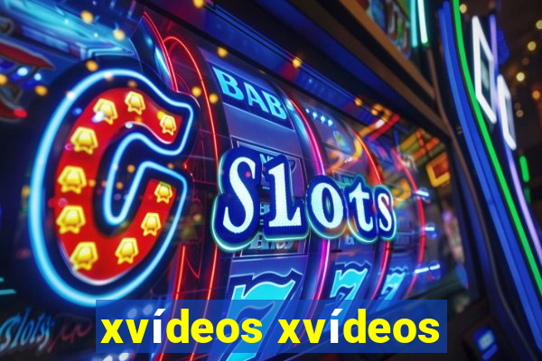 xvídeos xvídeos