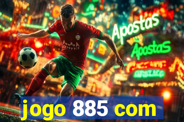 jogo 885 com