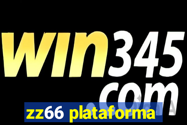 zz66 plataforma
