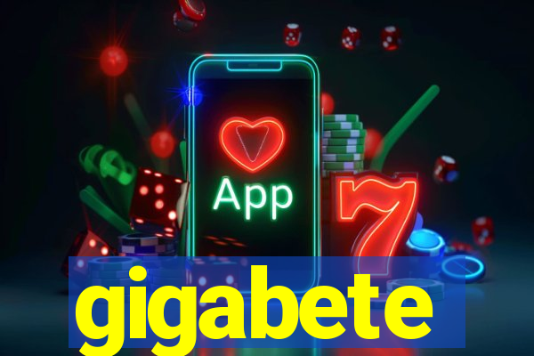 gigabete