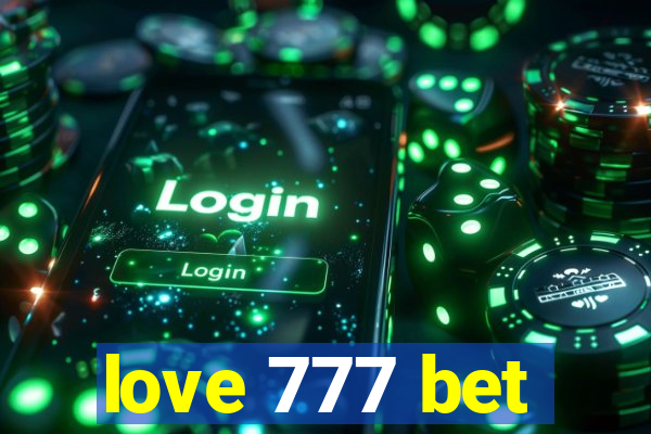 love 777 bet