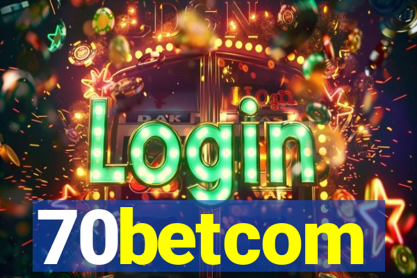 70betcom