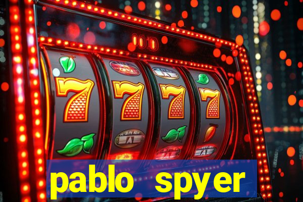pablo spyer namorada atual