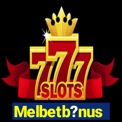 Melbetb?nus