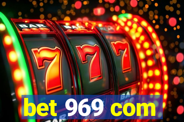 bet 969 com