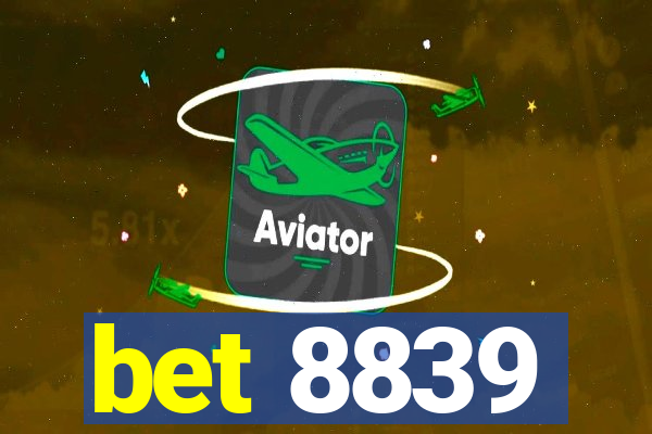 bet 8839