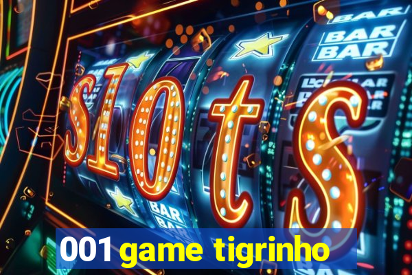 001 game tigrinho