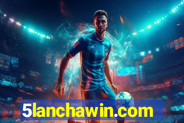 5lanchawin.com