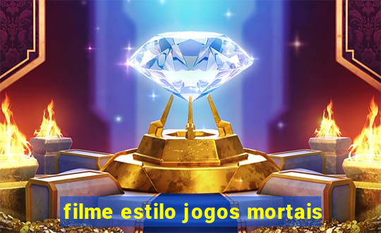 filme estilo jogos mortais