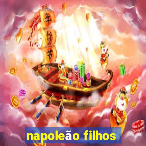 napoleão filhos