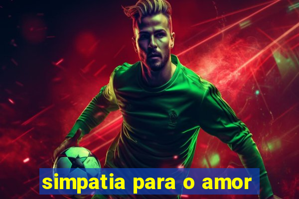 simpatia para o amor