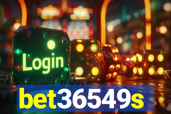 bet36549s
