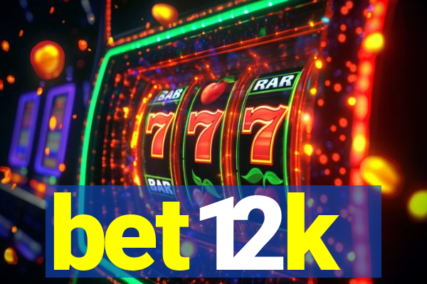 bet12k