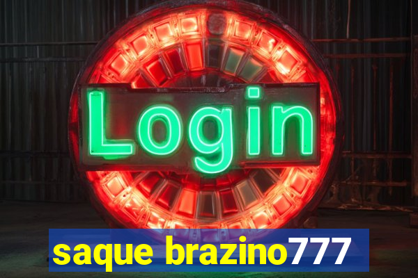 saque brazino777