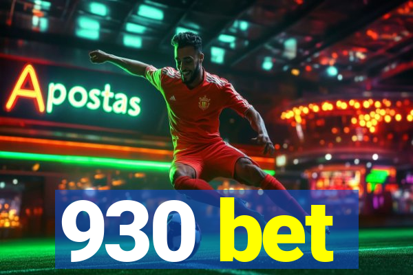 930 bet