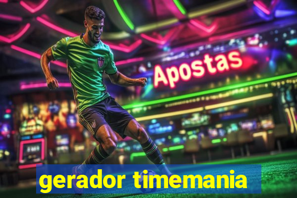 gerador timemania