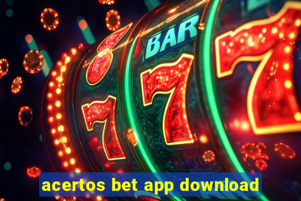 acertos bet app download