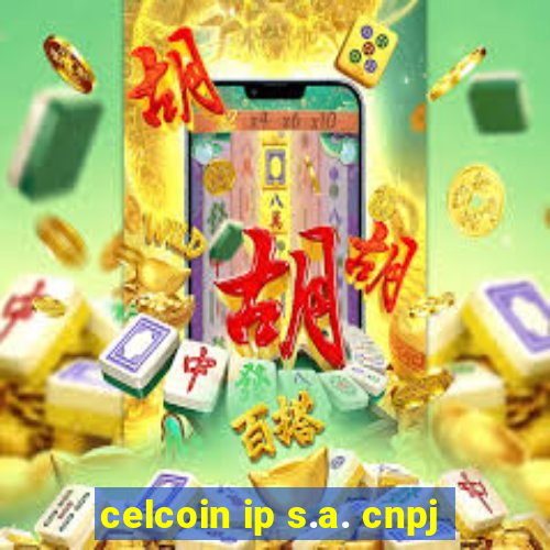 celcoin ip s.a. cnpj