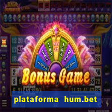 plataforma hum.bet é confiável