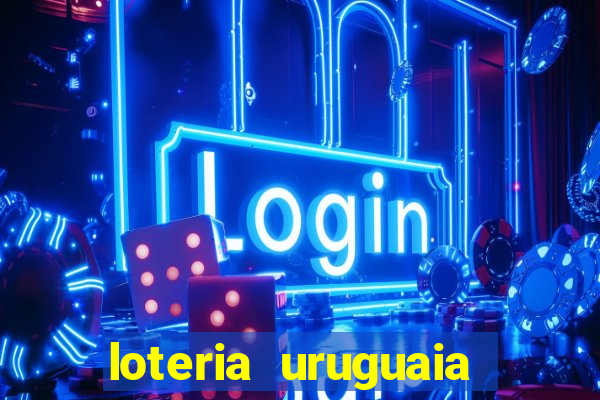 loteria uruguaia das 21 horas