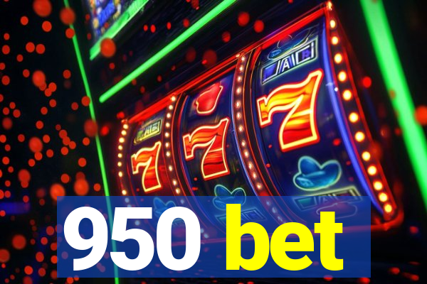 950 bet