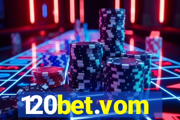120bet.vom