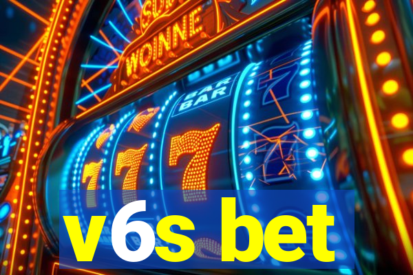 v6s bet