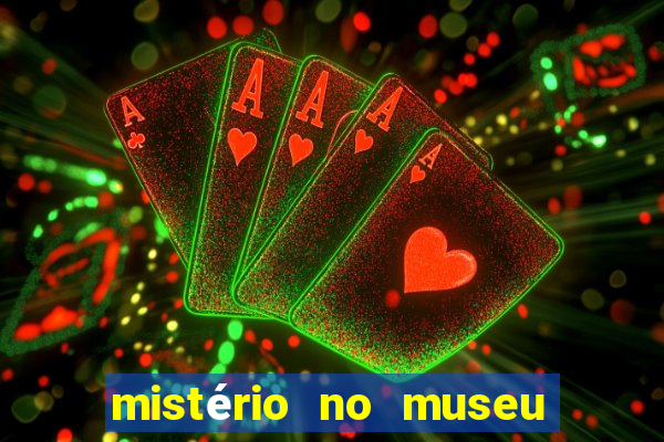 mistério no museu imperial pdf grátis