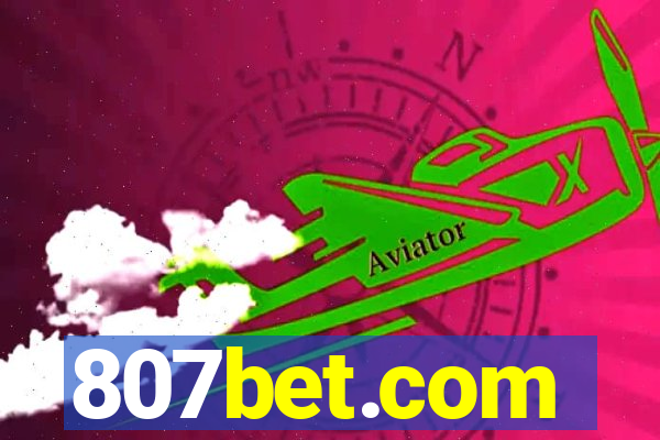 807bet.com