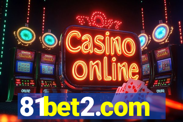 81bet2.com
