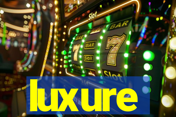 luxure