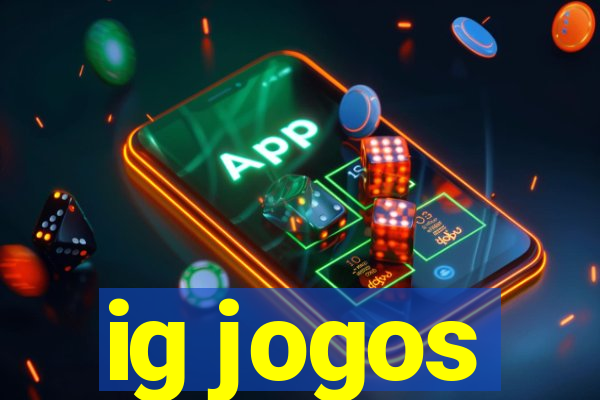 ig jogos