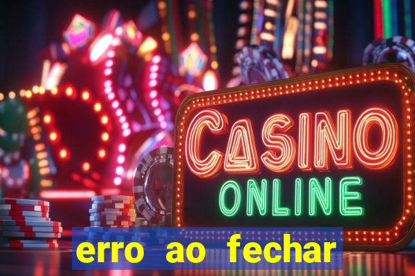 erro ao fechar compra casas bahia